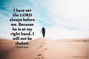 Today’s Verse – Psalm 16:8