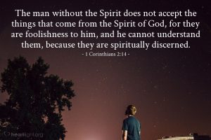 Today’s Verse – 1 Corinthians 2:14