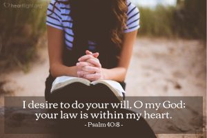 Today’s Verse – Psalm 40:8